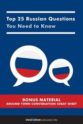 Icon image Top 25 Russian Questions You Need to Know