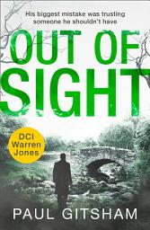 Icon image Out of Sight (DCI Warren Jones, Book 7)
