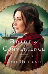Icon image A Bride of Convenience ( Book #3)