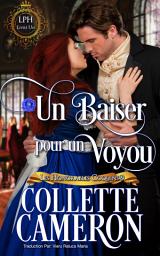 Icon image Un Baiser pour un Voyou: Les Honorables Coquins®, Livre Un