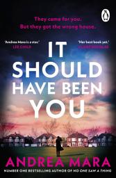 Icon image It Should Have Been You: The gripping, unputdownable new psychological thriller from the No.1 Sunday Times bestselling author of No One Saw a Thing