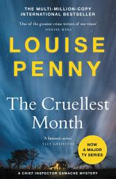 Icon image The Cruellest Month: thrilling and page-turning crime fiction from the author of the bestselling Inspector Gamache novels