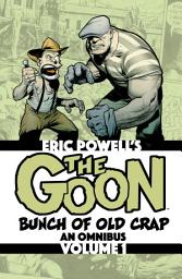 Icon image The Goon: Bunch of Old Crap Omnibus Volume 1