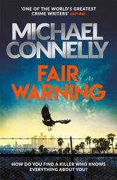 Icon image Fair Warning: The Instant Number One Bestselling Thriller