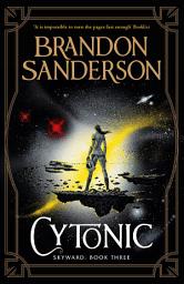 Icon image Cytonic: The Third Skyward Novel