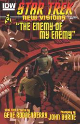 Icon image Star Trek: New Visions: The Enemy of My Enemy