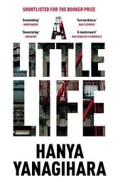 Icon image A Little Life: The million-copy bestseller, shortlisted for the Booker Prize
