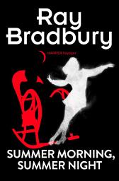 Icon image Summer Morning, Summer Night