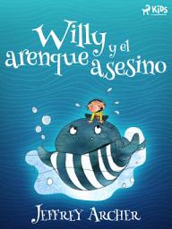 Icon image Willy y el arenque asesino: Volumen 2