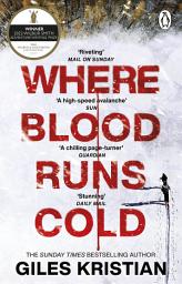 Icon image Where Blood Runs Cold: The heart-pounding Arctic thriller