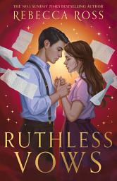 Icon image Ruthless Vows (Letters of Enchantment, Book 2)