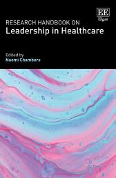Icon image Research Handbook on Leadership in Healthcare