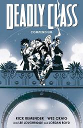 Icon image Deadly Class: Compendium