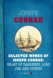 Icon image Selected Works Of Joseph Conrad: Six-book Bundle