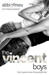 Icon image The Vincent Boys: New & Uncut