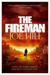 Icon image The Fireman: The chilling horror thriller from the author of NOS4A2 and THE BLACK PHONE