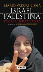 Icon image Israel / Palestina: Paz o Guerra Santa