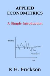 Icon image Applied Econometrics: A Simple Introduction