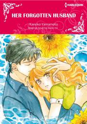 Icon image HER FORGOTTEN HUSBAND: Harlequin Comics