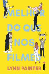 Icon image Melhor do que nos filmes