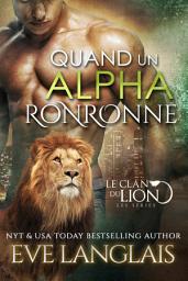 Icon image Quand un Alpha Ronronne: Romance Paranormale Bit-lit