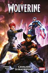 Icon image Wolverine - Cavalieri di Madripoor