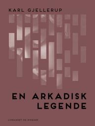 Icon image En arkadisk legende