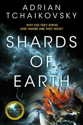 Icon image Shards of Earth: First in an extraordinary space opera trilogy, from the winner of the Arthur C. Clarke Award
