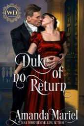 Icon image Duke of no Return: Regency Hearts Aflame