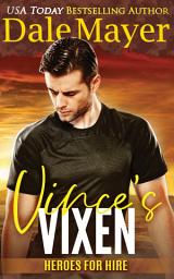 Icon image Vince's Vixen: A SEALs of Honor World Novel