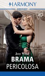 Icon image Brama pericolosa