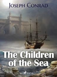 Icon image The Children of the Sea