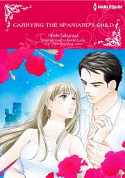 Icon image CARRYING THE SPANIARD'S CHILD(Colored Version): Harlequin Comics