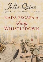 Icon image Nada escapa a lady Whistledown