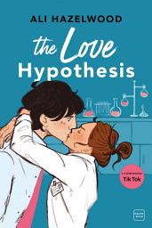 Icon image The Love Hypothesis