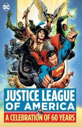 Icon image Justice League of America: A Celebration of 60 Years: Volume 10