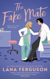 Icon image The Fake Mate: an unmissable steamy paranormal fake dating romcom