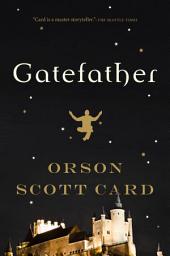 Icon image Gatefather: A Novel of the Mither Mages