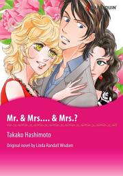 Icon image MR. & MRS. ... & MRS.? Vol.1: Harlequin Comics