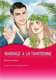 Icon image Mariage à la Tahitienne: Harlequin Comics