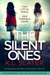 Icon image The Silent Ones: An absolutely gripping psychological thriller