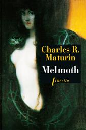 Icon image Melmoth: L'homme errant
