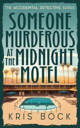 Icon image Someone Murderous at The Midnight Motel