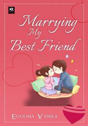 Icon image Marrying My Best Friend