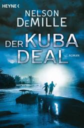 Icon image Der Kuba Deal: Roman
