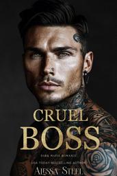 Icon image Cruel Boss: Dark Mafia Romance