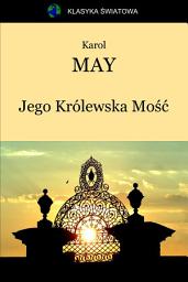 Icon image Jego Królewska Mość