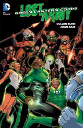 Icon image Green Lantern Corps: Lost Army Vol. 1: Volume 1