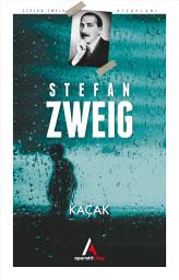 Icon image Kaçak - Stefan Zweig