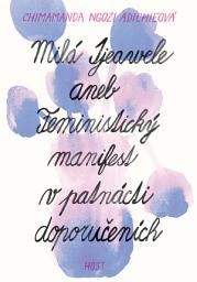 Icon image Milá Ijeawele aneb Feministický manifest v patnácti doporučeních
